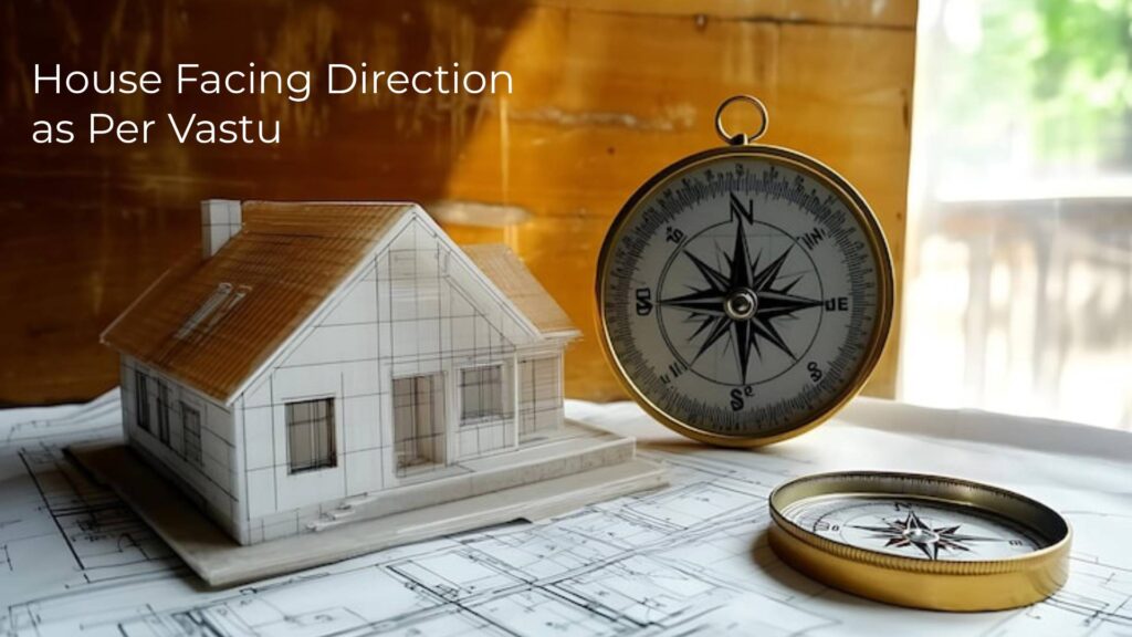 House Facing Direction as Per Vastu